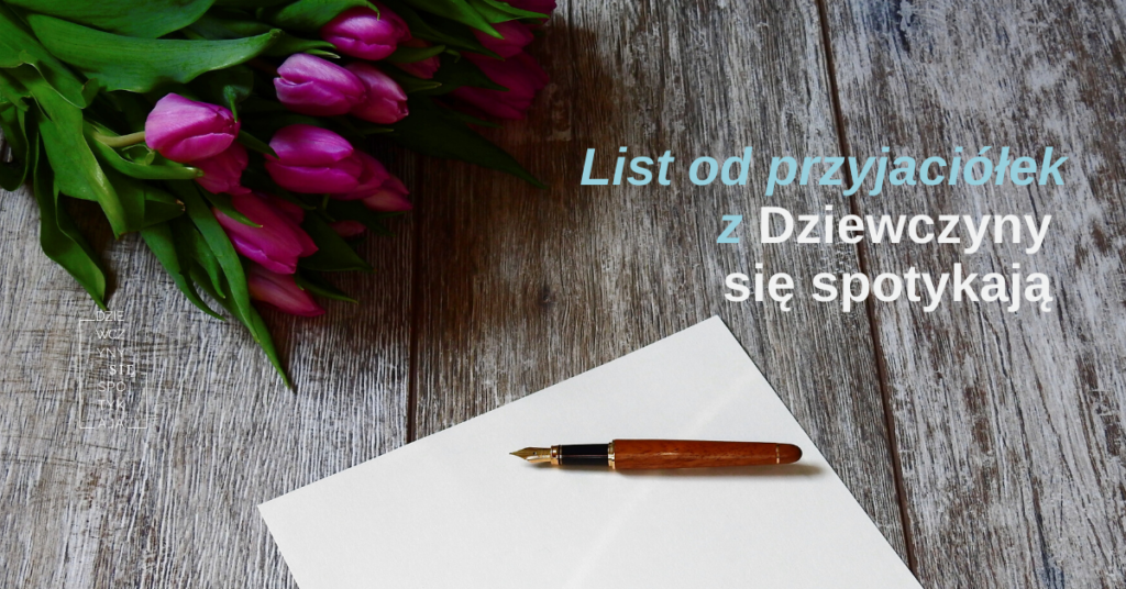 list od przyjaciółek
