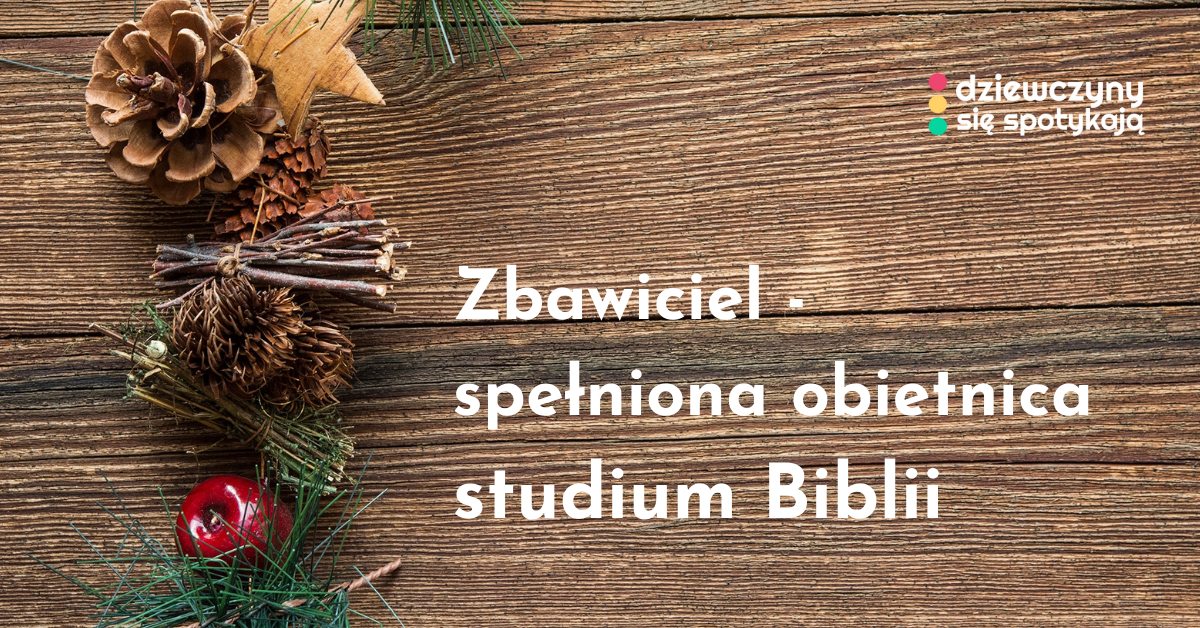 Zbawiciel_spelniona_obetnica_studium_Biblii_z_DSS