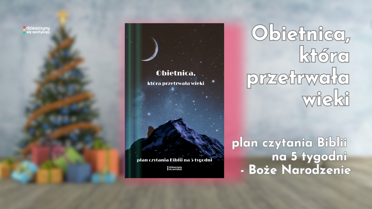 Pobierz PDF plan czytania Biblii - Obietnica, która przetrwała wieki